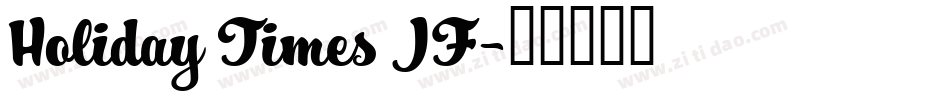 Holiday Times JF字体转换